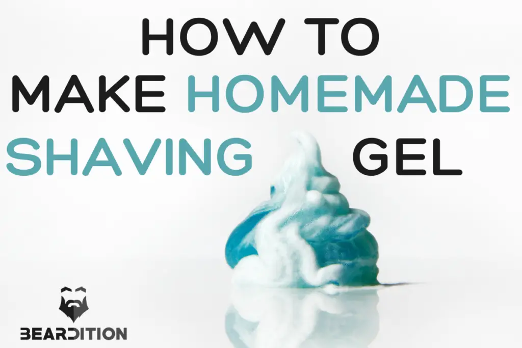 How To Make Homemade Shaving Gel