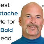 Best Mustache Style for A Bald Head